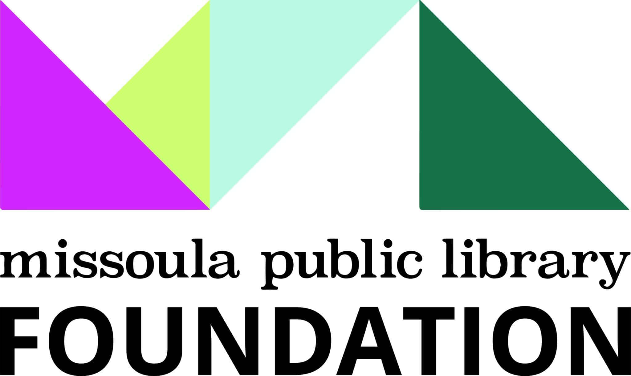 The Missoula Public Library Foundation Missoula Public Library