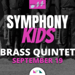 Symphony Kids 1 Symphony Kids: Brass Quintet