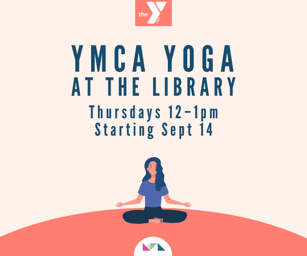 YMCA Yoga at the Library 7 YMCA Yoga at the Library