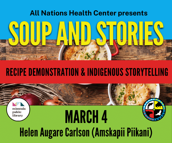 Soup and Stories with Helen Augare Carlson