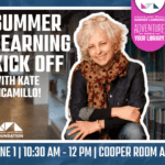Summer Learning Kickoff with Kate DiCamillo