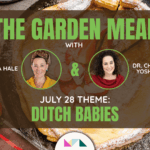 The Garden Meal 1 The Garden Meal: Dutch Babies