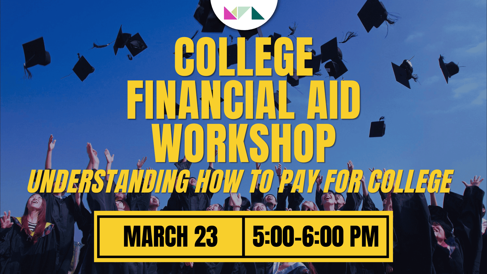 College Financial Aid Workshop