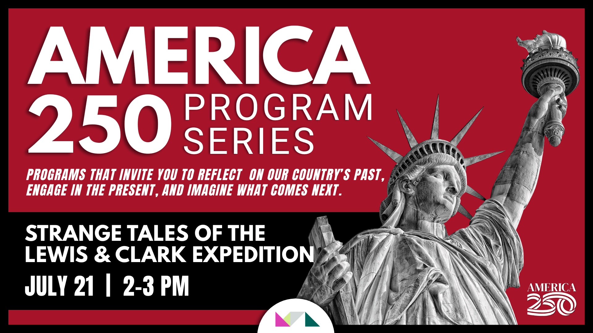 America @ 250: Strange Tales of the Lewis and Clark Expedition