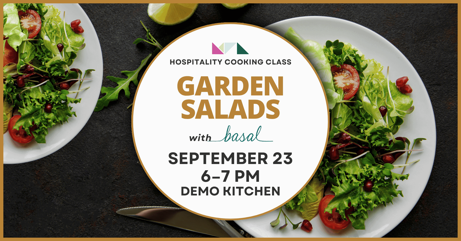 Basal Hospitality Cooking Class: Garden Salads