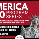 America @ 250 1 America 250 Program Series: George Washington's Crash Course in Race Relations