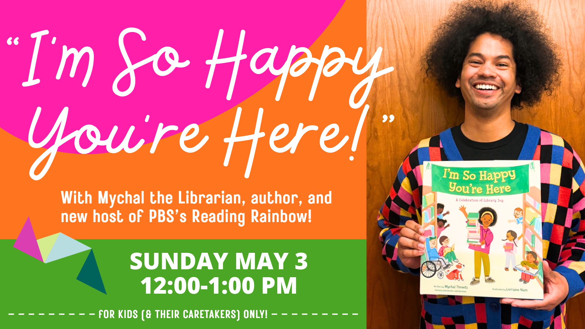 I'm So Glad You're Here: a Celebration of Library Joy