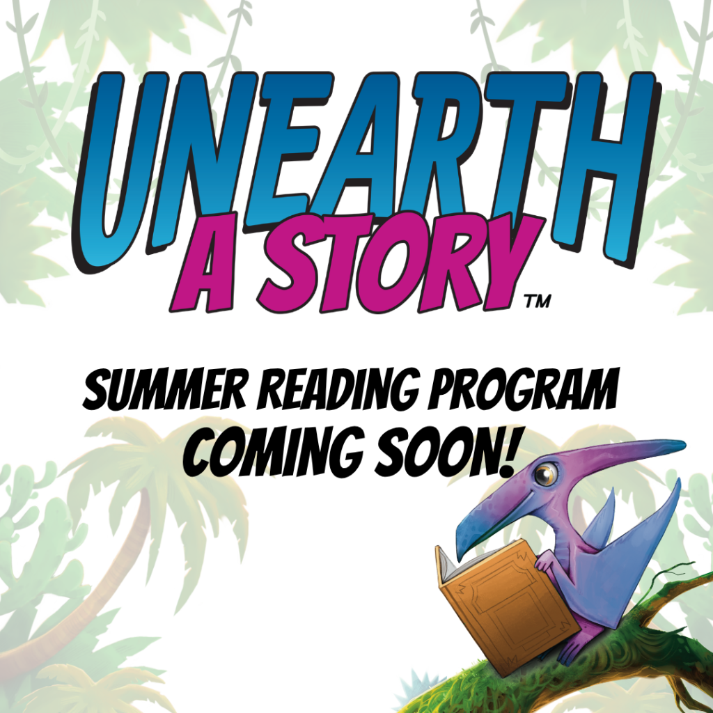 2026 Summer Learning Program: Unearth a Story coming soon