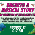 Unearth a Musical Story - String Orchestra of the Rockies Concert 1 Summer Learning Program: Unearth a Musical Story