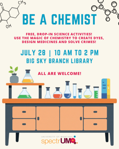Big Sky Branch: Be a Chemis